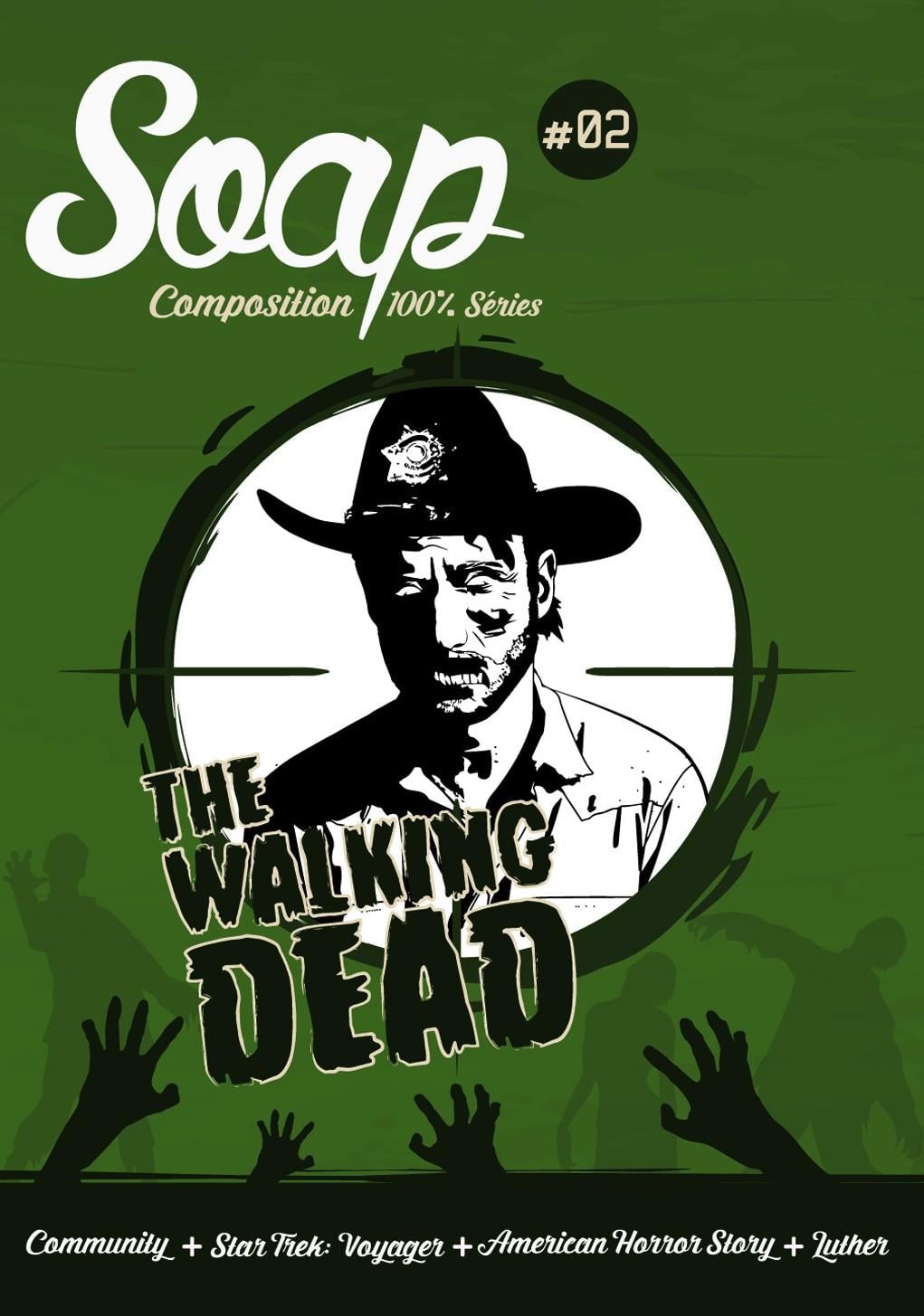 SOAP N° 02 - The Walking Dead - 2